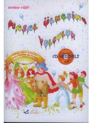 Bulut Yayınları Masal Ülkesine Yolculuk (Cd Ekli)