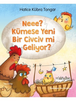 Hayy Kitap Neee? Kümese Yeni Bir Civciv Mi Geliyor?