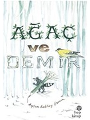 Hep Kitap Ağaç ve Demir