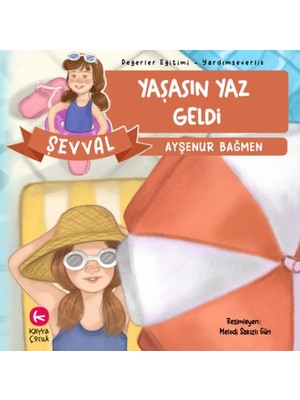 Kayra Çocuk Yaşasın Yaz Geldi