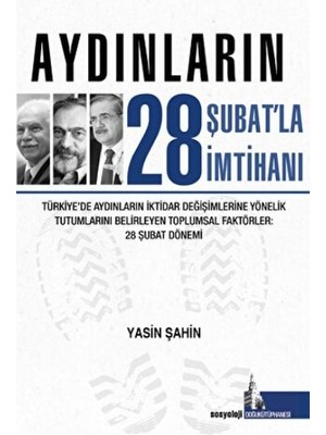 Doğu Kütüphanesi Aydınların 28 Şubatla Imtihanı