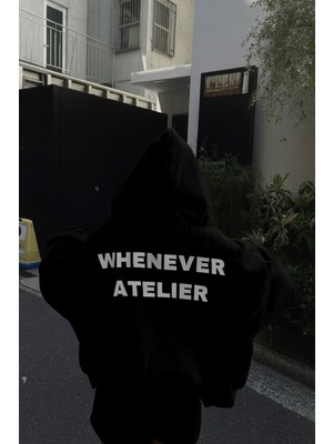 Bellanova Unisex Kapüşonlu Sweatshirt Oversize Arka Baskılı "whenever Atelıer" 3 Iplik Şardonlu
