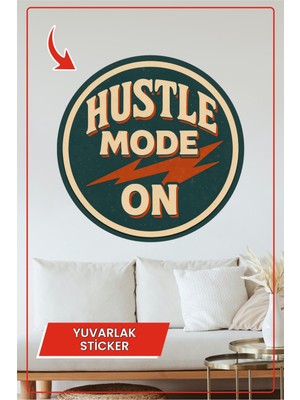 KOSS Dijital Hustle Mode On Retro Yuvarlak Sticker Enerjik Tipografi Yazılı Vintage Tarzda Motivasyon Temalı