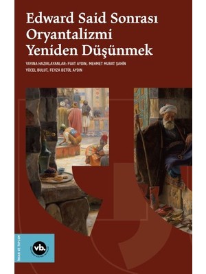 SHC4200 Edward Said Sonrasi Oryantalizmi Yeniden Düşünmek
