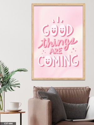 Evine Moda Pembe Fonlu Good Things Are Coming Yazılı Tek Parça Ahşap Çerçeveli Tablo