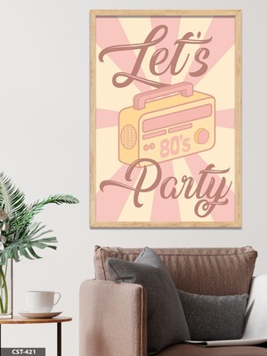 Evine Moda Lets Party Tek Parça Ahşap Çerçeveli Tablo