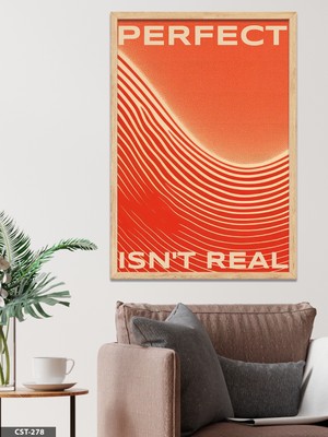 Evine Moda Perfect Isn't Real Tek Parça Ahşap Çerçeveli Tablo
