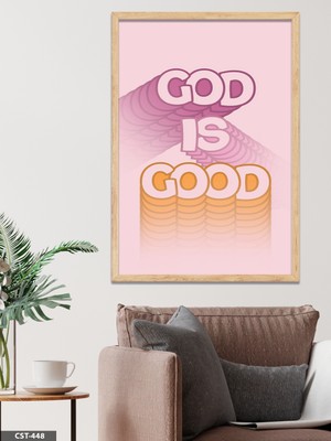 Evine Moda God Is Good Tek Parça Ahşap Çerçeveli Tablo