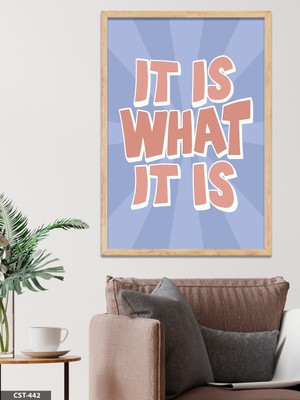 Evine Moda It Is What It Is Tek Parça Ahşap Çerçeveli Tablo