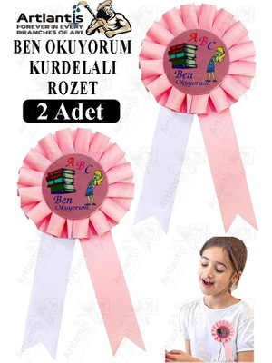 Artlantis Ben Okuyorum Kurdelalı Rozet 2 Adet Pembe Beyaz Yaka Rozeti Çocuk Bayram Etkinlik 15 cm