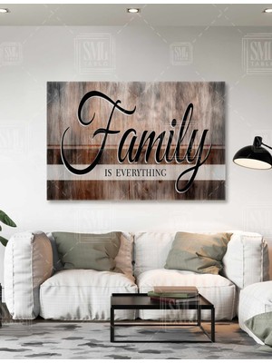 SML Tablo Family Is Everything Aile Her Şeydir Sözü Ev Yuva Yatay Kanvas Tablo