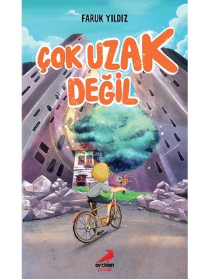 Erdem Çocuk Çok Uzak Değil Faruk Yıldız