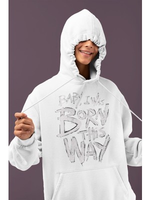 Sevbano Lady Gaga Baby I Was Born This Way Şarkı Baskılı Unisex Oversize Şarkıcı Hoodie