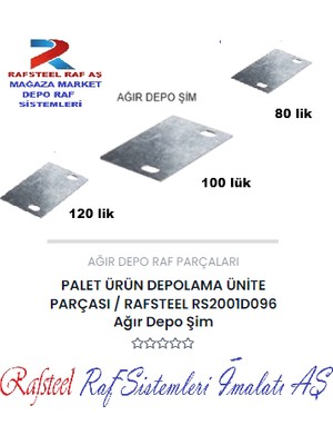 Rafsteel Ağır Depolama Ünitesi Ayak Şimi