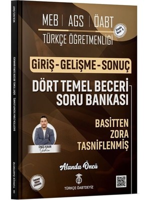 Türkçe Öabtdeyiz Öabt Meb-Ags Türkçe Dört Temel Beceri Giriş-Gelişme-Sonuç Soru Bankası Çözümlü - Enes Kaan Şahin Türkçe Öabtdeyiz
