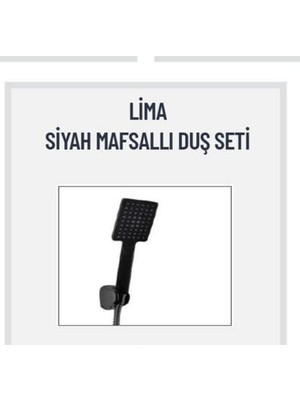 Moda Mix Lima Siyah Mafsallı Duş Seti