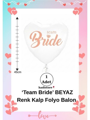 Kalpli Folyo Balon 1 Adet Team Bride 45CM (18'') Kalp Balon Helyum Uyumlu Doğum Günü Özel Gün Balonu