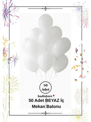Beyaz 50 Adet 11-12” Iç Mekan Parti Balonu – Sağlığa Zararsız, Baby Shower, Nişan & Doğum Günü