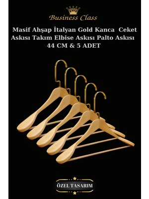 Manken İstanbul Business Class 5 Adet 44 cm Gold Italyan Kanca Masif Ahşap  Elbise Askısı Palto Askısı Ceket Askısı