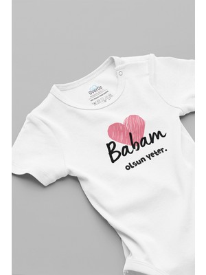Overoz Babam Olsun Yeter Kalp Baskılı Kısa Kollu Beyaz Bebek Body Zıbın 5744