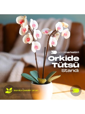 3D Print Marketim Orkide Temalı Tütsü Standı