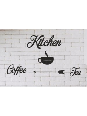 Evsay Kitchen Coffee Tea Yazılı Mutfak Süsü Duvar Süsü