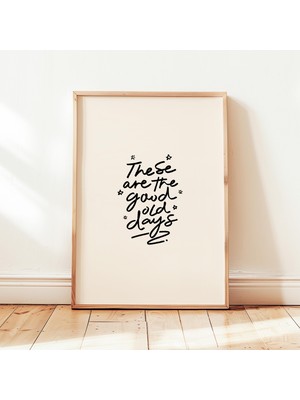 Ninastore "bunlar Eski Güzel Günler" Baskılı Retro Tipografi Posteri, Nötr Minimalist Duvar Dekoru