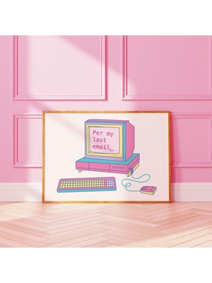 Ninastore Son E-Postama Göre Baskı | Dijital Sanat Indirme | Sevimli Bilgisayar Sanatı Baskısı | Pembe Duvar S