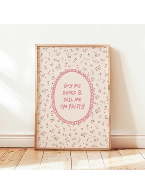 Ninastore Bana Kitap Al Bana Güzel Olduğumu Söyle Yazdırılabilir Pembe Kız Çocuk Kitapsever Poster Çiçekli Duv