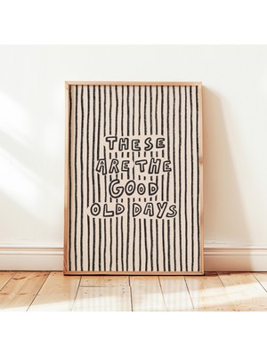 Ninastore "bunlar Eski Güzel Günler" Baskılı, Nötr, Minimalist Poster, Retro, Pozitif Duvar Dekoru