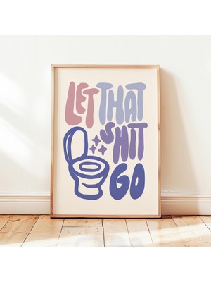 Ninastore "bırak Gitsin" Baskılı Pastel Banyo Posteri Eğlenceli Banyo Duvar Dekoru