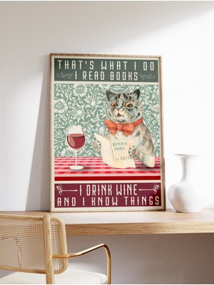 Ninastore Komik Kedi Şarap Sözü Posteri: Kitap Okurum, Şarap Içerim ve Bir Şeyler Bilirim. Hediye Fikri: Kedi