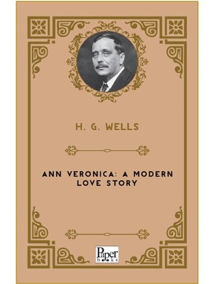 Paper Books Ann Veronica A Modern Love Story