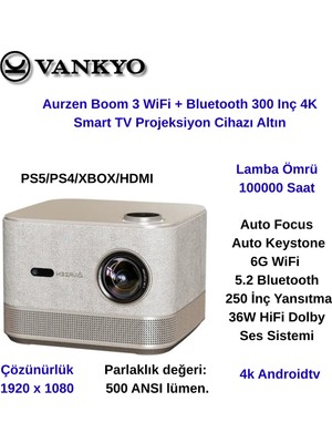Vankyo Aurzen Boom 3 Wifi + Bluetooth 300 Inç 4K Smart Tv Projeksiyon Cihazı Altın