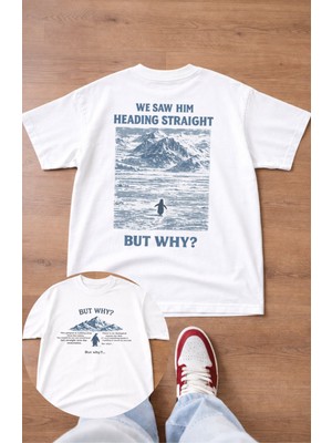Fuddy Moda Unisex Oversize But Why Nihilist Yalnız Penguen Hikayesi Sırt Baskılı Tişört