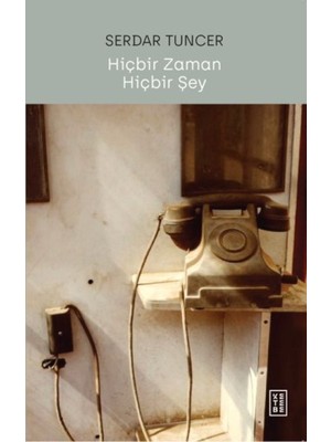 SHC4200 Hiçbir Zaman Hiçbir Şey