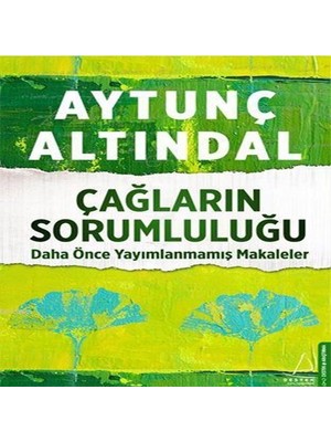 SHC4200 Çağların Sorumluluğu - Daha Önce Yayımlanmamış Makaleler