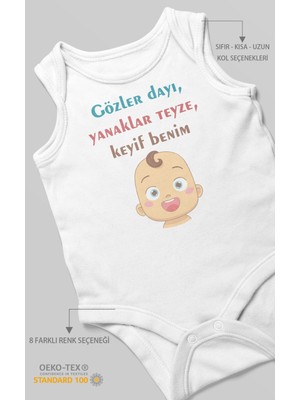 Gözler Dayı Yanaklar Teyze,keyif Benim Baskılı Bebek Zıbını – Çıtçıtlı Body | %100 Pamuk Sıfır Kol