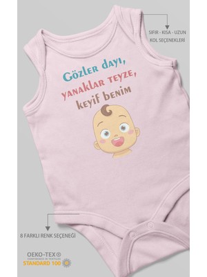 Gözler Dayı Yanaklar Teyze,keyif Benim Baskılı Bebek Zıbını – Çıtçıtlı Body | %100 Pamuk Sıfır Kol