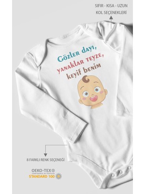Gözler Dayı Yanaklar Teyze,keyif Benim Baskılı Bebek Zıbını – Çıtçıtlı Body | %100 Pamuk Uzun Kol