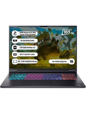Acer Nitro 18 NH.QYFEY.001 Ryzen AI 9 365 16GB 1tb SSD RTX5070Ti-12GB 165Hz 18 inç WQXGA FreeDOS Taşınabilir Bilgisayar