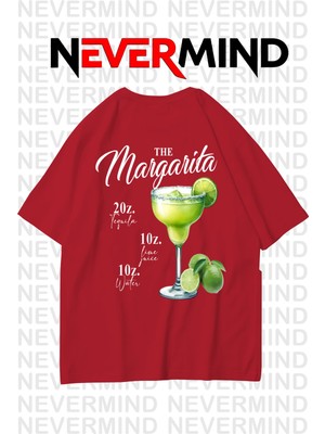 Nevermind The Margarita Baskılı Oversize Tişört - %100 Pamuk Unisex