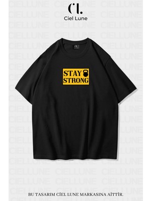 Nevermind Unisex Kadın Erkek Stay Strong Baskılı Özel Tasarım Oversize T-Shirt
