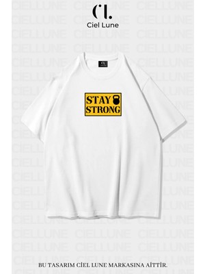Nevermind Unisex Kadın Erkek Stay Strong Baskılı Özel Tasarım Oversize T-Shirt