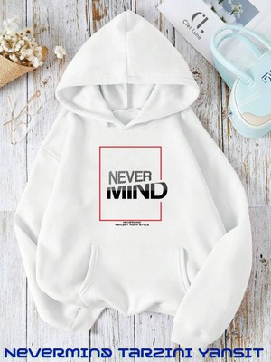 NEVERMIND Unisex Nevermind Slogan Baskılı Oversize Baskılı Kapşonlu Sweatshirt 3 Iplik