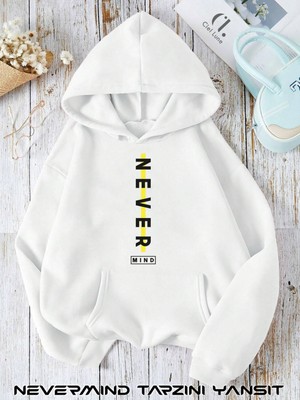 NEVERMIND Unisex Nevermind Slogan Düz Baskılı Oversize Baskılı Kapşonlu Sweatshirt 3 Iplik