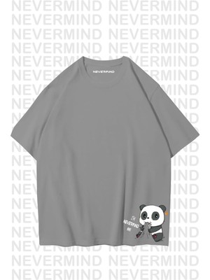 Nevermind Unisex Kadın Erkek Nevermınd Panda Özel Tasarım Baskılı  Oversize Tshirt