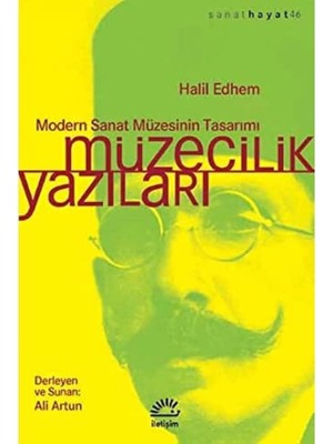 Müzecilik Yazıları: Modern Sanat Müzesinin Tasarımı
