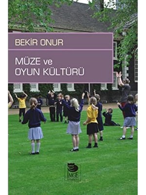 Müze ve Oyun Kültürü