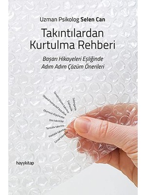 Takıntılardan Kurtulma Rehberi: Başarı Hikayeleri Eşliğinde Adım Adım Çözüm Önerileri (Kapak Değişebilir)